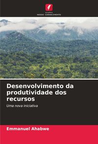 Produktbild: Desenvolvimento da produtividade dos recursos
