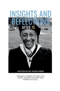 Produktbild: Insights and reflections after 75