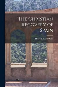 Produktbild: The Christian Recovery of Spain