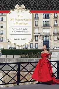 Produktbild: The Old Money Guide to Marriage