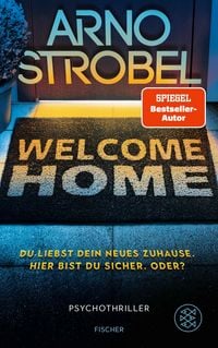 Produktbild: Welcome Home - Du liebst dein neues Zuhause. Hier bist du sicher. Oder?