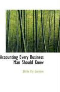 Produktbild: Accounting Every Business Man Should Know