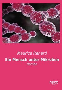 Produktbild: Renard, M: Mensch unter Mikroben