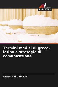 Produktbild: Termini medici di greco, latino e strategie di comunicazione
