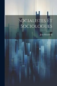 Produktbild: Socialistes Et Sociologues