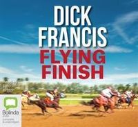 Bild vom Artikel Francis, D: Flying Finish vom Autor Dick Francis
