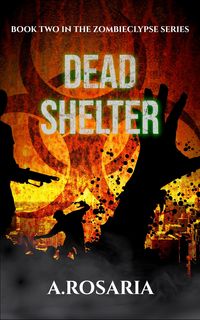 Produktbild: Dead Shelter (Zombieclypse, #2)