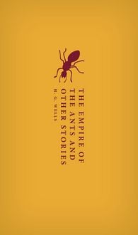 Produktbild: The Empire of the Ants and Other Stories