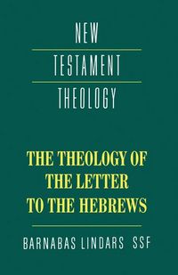 Produktbild: The Theology of the Letter to the Hebrews