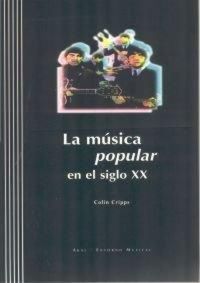 Produktbild: La m&uacute;sica popular del siglo XX