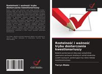 Produktbild: Rzetelno&iquest;&iquest; i wa&iquest;no&iquest;&iquest; trybu dostarczania kwestionariuszy