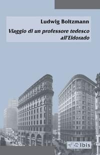 Produktbild: Viaggio di un professore tedesco all'Eldorado. Ediz. italiana e tedesca