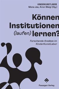 Produktbild: K&ouml;nnen Institutionen (laufen) lernen?