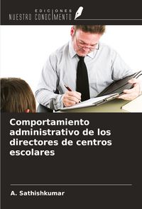 Produktbild: Comportamiento administrativo de los directores de centros escolares