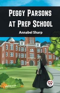 Produktbild: Peggy Parsons at Prep School