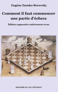 Produktbild: Comment il faut commencer une partie d'&eacute;checs