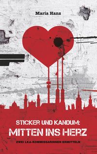 Produktbild: Sticker und Kandum: Mitten ins Herz
