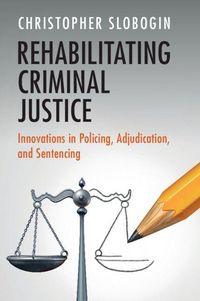 Produktbild: Rehabilitating Criminal Justice