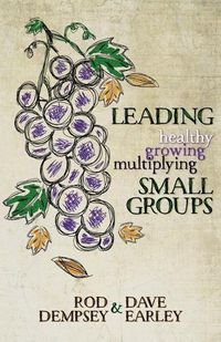 Produktbild: Leading Healthy, Growing, Multiplying, Small Groups