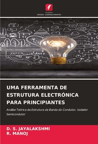 Produktbild: Uma Ferramenta De Estrutura Electr&oacute;nica Para Principiantes