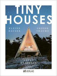 Bild vom Artikel Tiny Houses vom Autor Brent Heavener