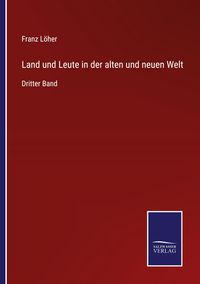Produktbild: Land und Leute in der alten und neuen Welt