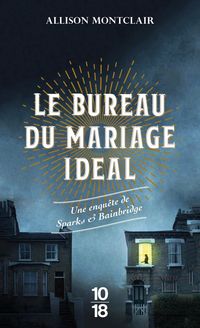 Produktbild: Le bureau du mariage id&eacute;al : une enqu&ecirc;te de Sparks & Bainbridge