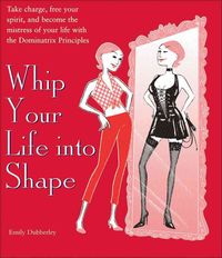 Produktbild: Whip Your Life Into Shape