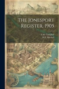 Produktbild: The Jonesport Register, 1905