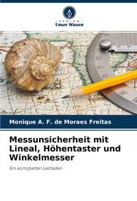 Produktbild: Messunsicherheit mit Lineal, H&ouml;hentaster und Winkelmesser