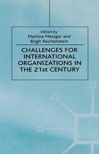 Produktbild: Challenges For International Organizations in the 21st Century