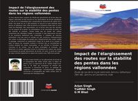 Produktbild: Impact de l'&eacute;largissement des routes sur la stabilit&eacute; des pentes dans les r&eacute;gions vallonn&eacute;es