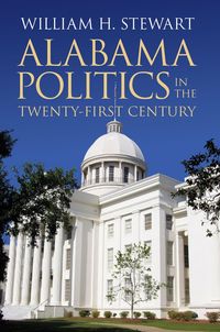 Produktbild: Alabama Politics in the Twenty-First Century