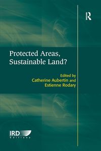 Produktbild: Protected Areas, Sustainable Land?