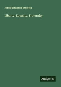 Produktbild: Liberty, Equality, Fraternity