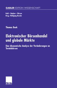 Bild vom Artikel Elektronischer Börsenhandel und globale Märkte vom Autor Thomas Book