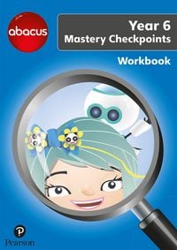 Produktbild: Abacus Mastery Checkpoints Workbook Year 6 / P7