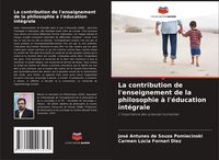Produktbild: La contribution de l'enseignement de la philosophie &agrave; l'&eacute;ducation int&eacute;grale