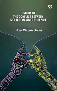 Produktbild: History Of The Conflict Between Religion And Science