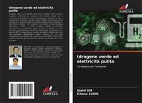 Produktbild: Idrogeno verde ed elettricit&agrave; pulita