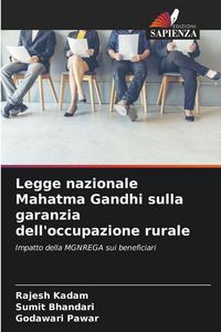 Produktbild: Legge nazionale Mahatma Gandhi sulla garanzia dell'occupazione rurale