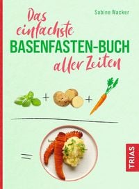 Produktbild: Das einfachste Basenfasten-Buch aller Zeiten