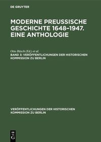 Bild vom Artikel Moderne preußische Geschichte 1648–1947. Eine Anthologie / Moderne preußische Geschichte 1648–1947. Eine Anthologie. Band 3 vom Autor 