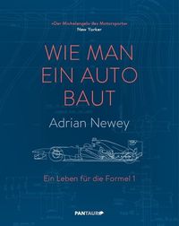Bild vom Artikel Wie man ein Auto baut vom Autor Adrian Newey