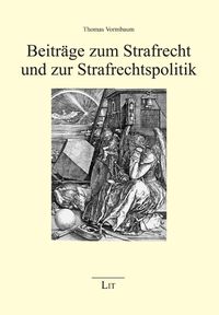 Produktbild: Beitr&auml;ge zum Strafrecht und zur Strafrechtspolitik