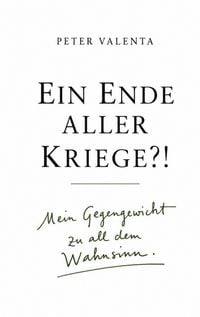 Produktbild: Ein Ende aller Kriege?!