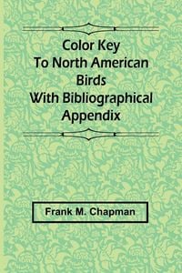 Produktbild: Color Key To North American Birds; With Bibliographical Appendix