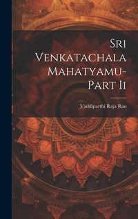 Produktbild: Sri Venkatachala Mahatyamu-Part Ii