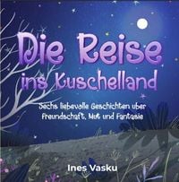 Produktbild: Die Reise ins Kuschelland