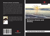 Produktbild: Between dreams and destiny